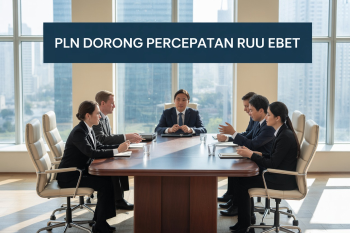 PLN dukung percepatan RUU EBET dengan usulan skema sewa jaringan listrik guna optimalkan pemanfaatan energi baru dan terbarukan.